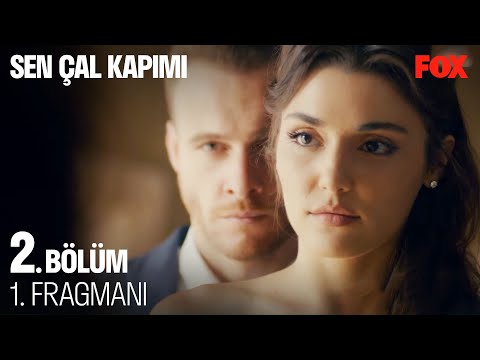 Sen Çal Kapımı 2. Bölüm Fragmanı                                                                                                                                                                                                                          