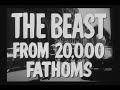 The Beast From 20,000 Fathoms