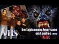 ver trabalho Um Lobisomem Americano Em Londres