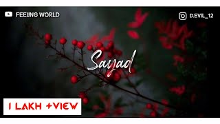 Arijit Singh : Sayad Whatsapp Status  Sayad Song S