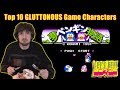 Top 10 most GLUTTONOUS video game characters!