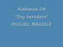 Alabanzas de Miguel Brasile 2 de 6