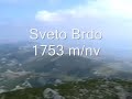 Sveto Brdo (1753 m) - Velebit Sveto Brdo (1753 m) - Velebit