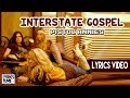 Pistol Annies - Interstate Gospel (Lyrics Video)