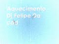 Dj Felipe Carvalho