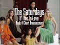 The Saturdays - Radio 1 Chart Announcment - If This Is Love The Saturdays - Radio 1 Chart Announcment - If This Is Love