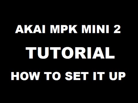 how to set up akai mpk mini