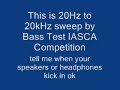 20Hz to 20kHz bass sweep
