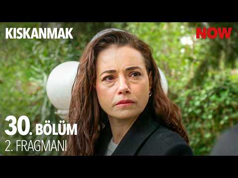 Kıskanmak 30. Bölüm 2. Fragmanı                                                                                                                                                                                                                           