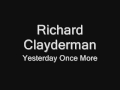 Richard Clayderman - Yesterday Once More