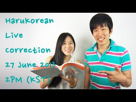 harukorean - We'll read your Korean sentences and make them sound more natural! Submit your sentences here: http://tinyurl.com/my8ha5y Join us for the live chat & live correction session on June 27th,...