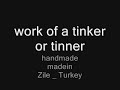 kalaycılık zile (tin tinker; tinner, tinsmith)