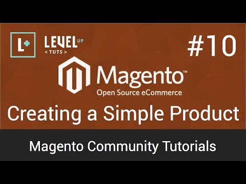 Magento Tutorial 10 – Creating a Simple Product