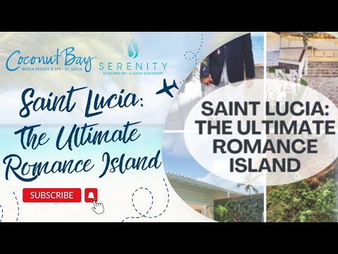 Saint Lucia: The Ultimate Romance Island - Tune in to WIN!