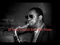 If You Could See Me Now - Archie Shepp