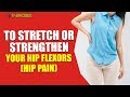 Alex Maroko on To Stretch or Strengthen Your Hip Flexors (Hip Pain)