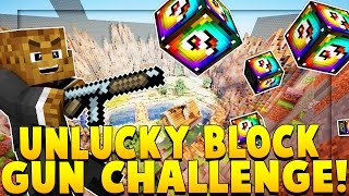 UNLUCKY BLOCK MOD CHALLENGE (GUN SHOOTS LUCKY BLOCKS) | Minecraft - Mod Battle