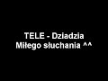 TELE - Dziadzia. Śmieszne mp3
