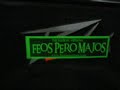 Feos PERO MAJOS Y LA CIENCIA