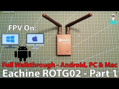 ROTG02 OTG FPV Receiver - Part 1 - Full Walkthrough & Configuration