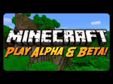 Minecraft: Play Alpha & Beta w/ No Mods! (Launcher Update)