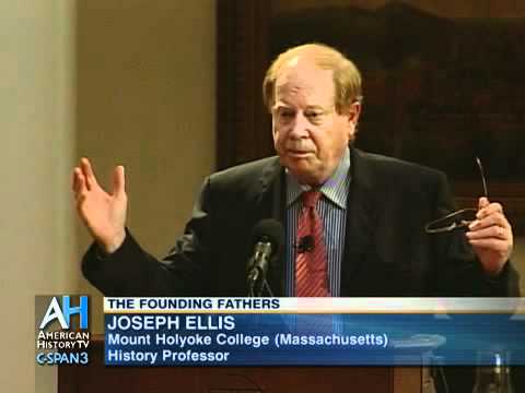 Joseph Ellis on “The Founding Fathers”