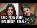 Artis Artis yang Jualan Kue Lebaran