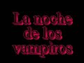 La Noche de los vampiros (JDC)