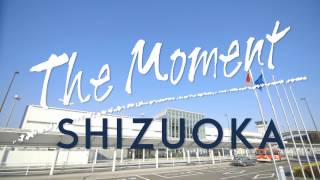 The Moment SHIZUOKA　英語