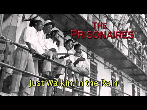 The Prisonaires – Just Walkin’ In The Rain