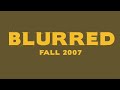 Blurred Teaser - Huckfest Productions