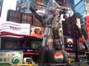 Monster in Times Square Monster in Times Square