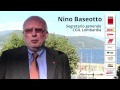 Intervista a Nino Baseotto Segretario Generale CGIL Lombardia