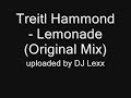 Treitl Hammond - Lemonade (Original Mix)