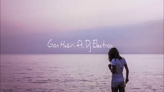 Luar - Gjithmone (Gon Haziri ft. Electron Remix)