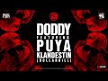 Doddy feat. Puya – Klandestin (Dollar Bill) Official Single
