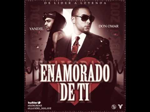 Yandel - Yandel ft Don Omar-Enamorado de ti Don omar yandel-enamorado de ti Wisin y Yandel don omar-enamorado de ti reggaeton nuevo noviembre 2013.