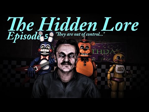 [SFM FNaF] Five Nights at Freddy's The Hidden Lore Episode 5