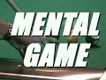 DEANS POOL TIPS THE MENTAL GAME