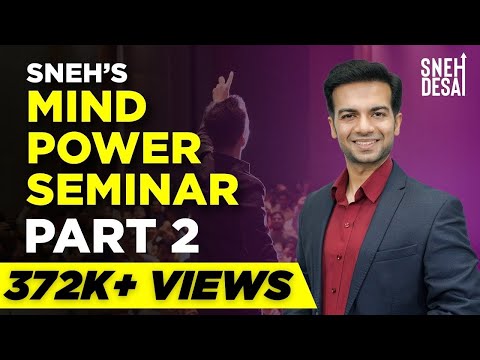 Dr.Sneh Desai's Mind Power Seminar #2