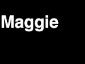 How to Pronounce Maggie Twilight New Moon Eclipse Breaking Dawn Movie Vampire Irish Cove