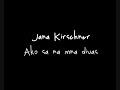 Jana Kirschner - Ako sa na mna divas Jana Kirschner - Ako sa na mna divas