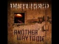 disturbed another way to die lyrics