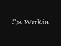 Workin-Young Dre ft Good Charlotte with lyrics! Workin-Young Dre ft Good Charlotte with lyrics!