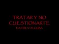 TRATARTE Y NO CUESTIONARTE - LA DAN DEN DE CUBA