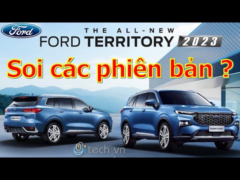 Chi tiết Ford Territory 2023 | Khám phá Thông số kỹ thuật các phiên bản trước ngày ra mắt chính thức