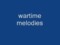 wartime melodies