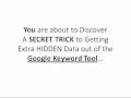 Keyword Tool Trick