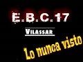 EBC17 -Vilasar- Lo nunca visto