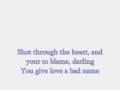 Bon Jovi You Give Love A Bad Name